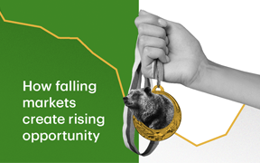 How Falling Markets Create Rising Opportunity