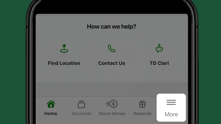 Open the TD app and select the slide out menu.