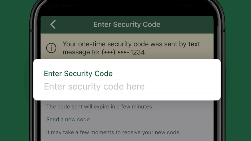 Enter the 6-digit security code you received by text or phone call.