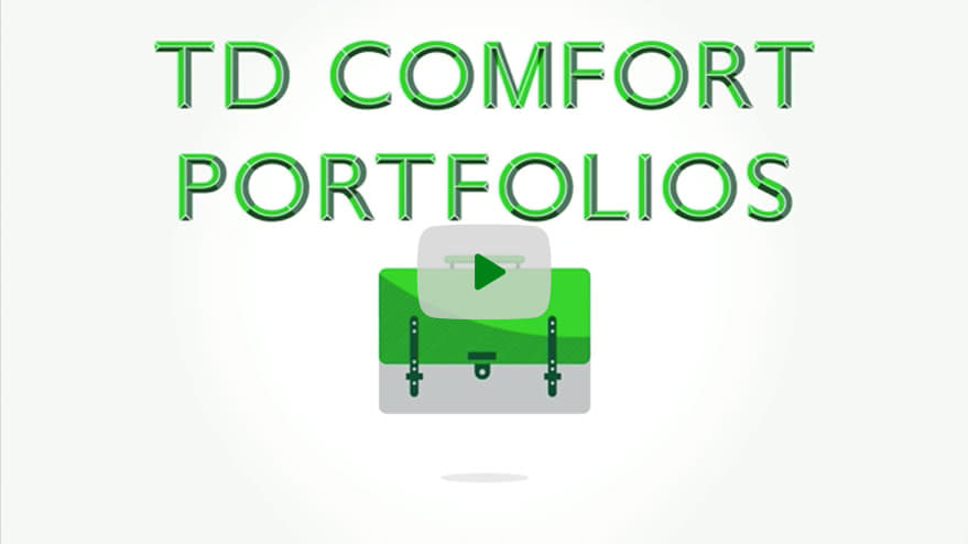 Play TD Comfort Portfolios video