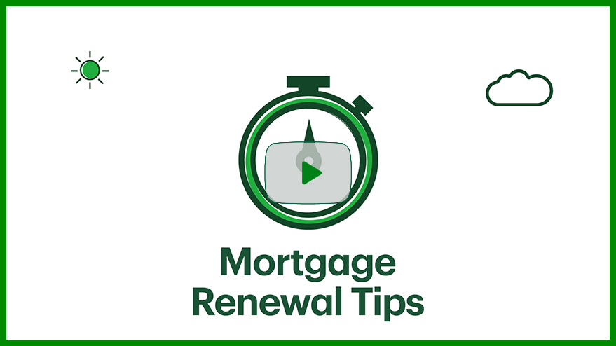 What is the mortgage renewal process?