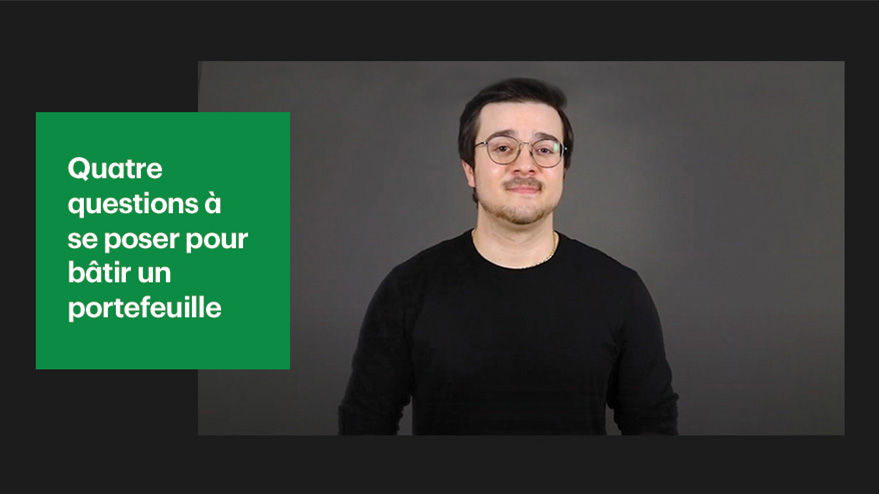 Quatre questions à se poser pour bâtir un portefeuille