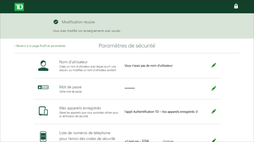 Un message confirmant la modification de vos renseignements de sécurité s'affichera. 