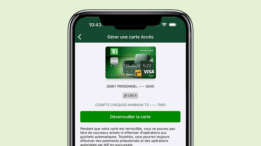 Verrouillez et déverrouillez votre carte Accès TD Play Video