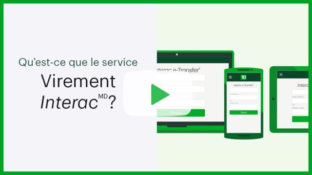 Envoyez des fonds par Virement Interac | TD Canada Trust