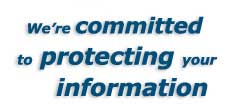 We're committed to protecting your information